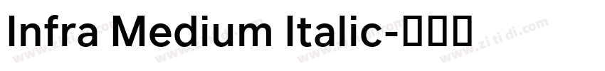Infra Medium Italic字体转换
